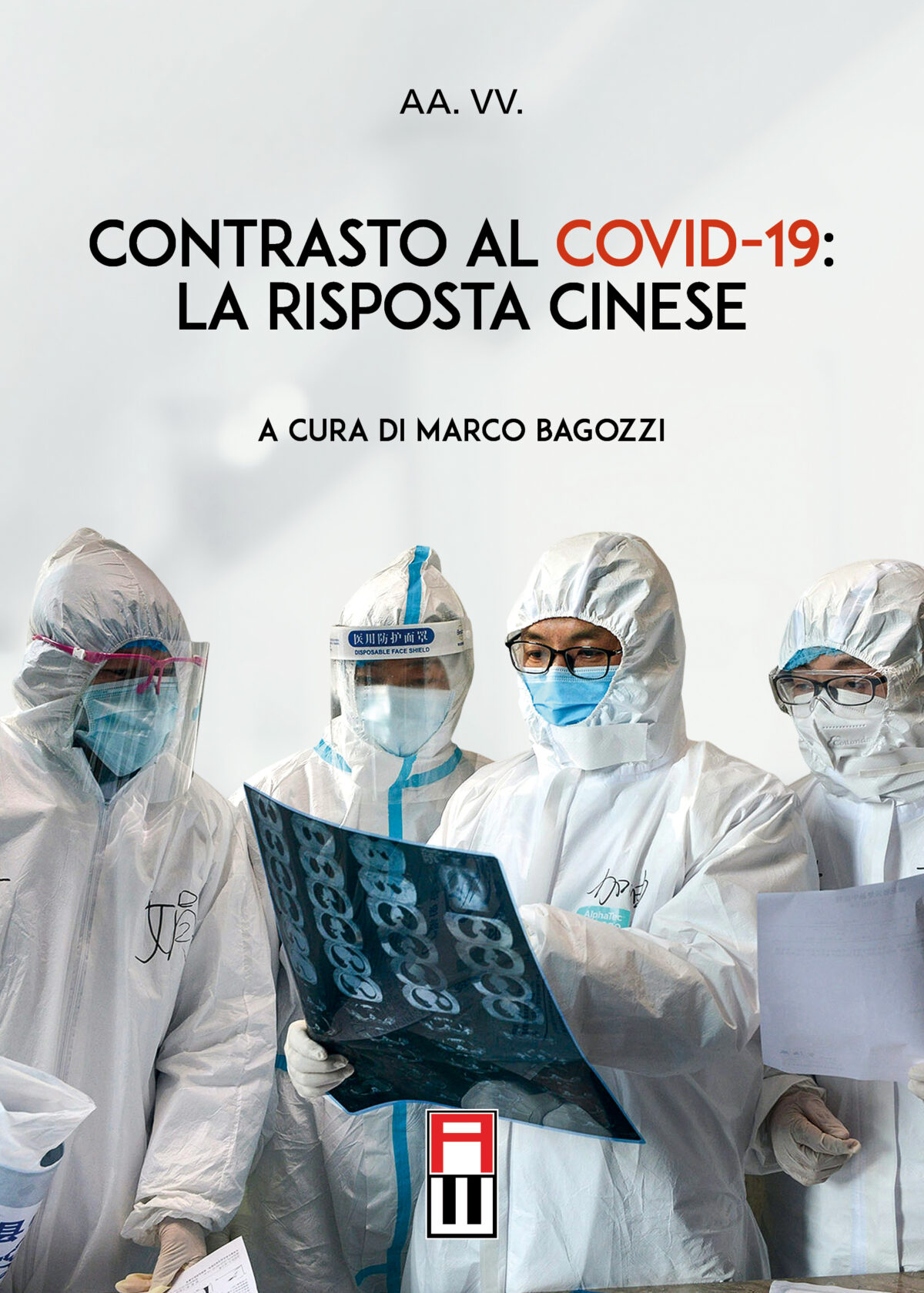 CONTRASTO AL COVID-19: LA RISPOSTA CINESE