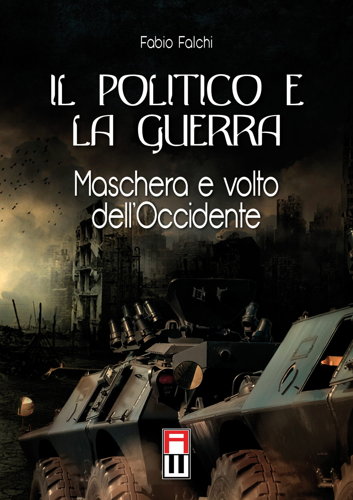 IL POLITICO E LA GUERRA - II