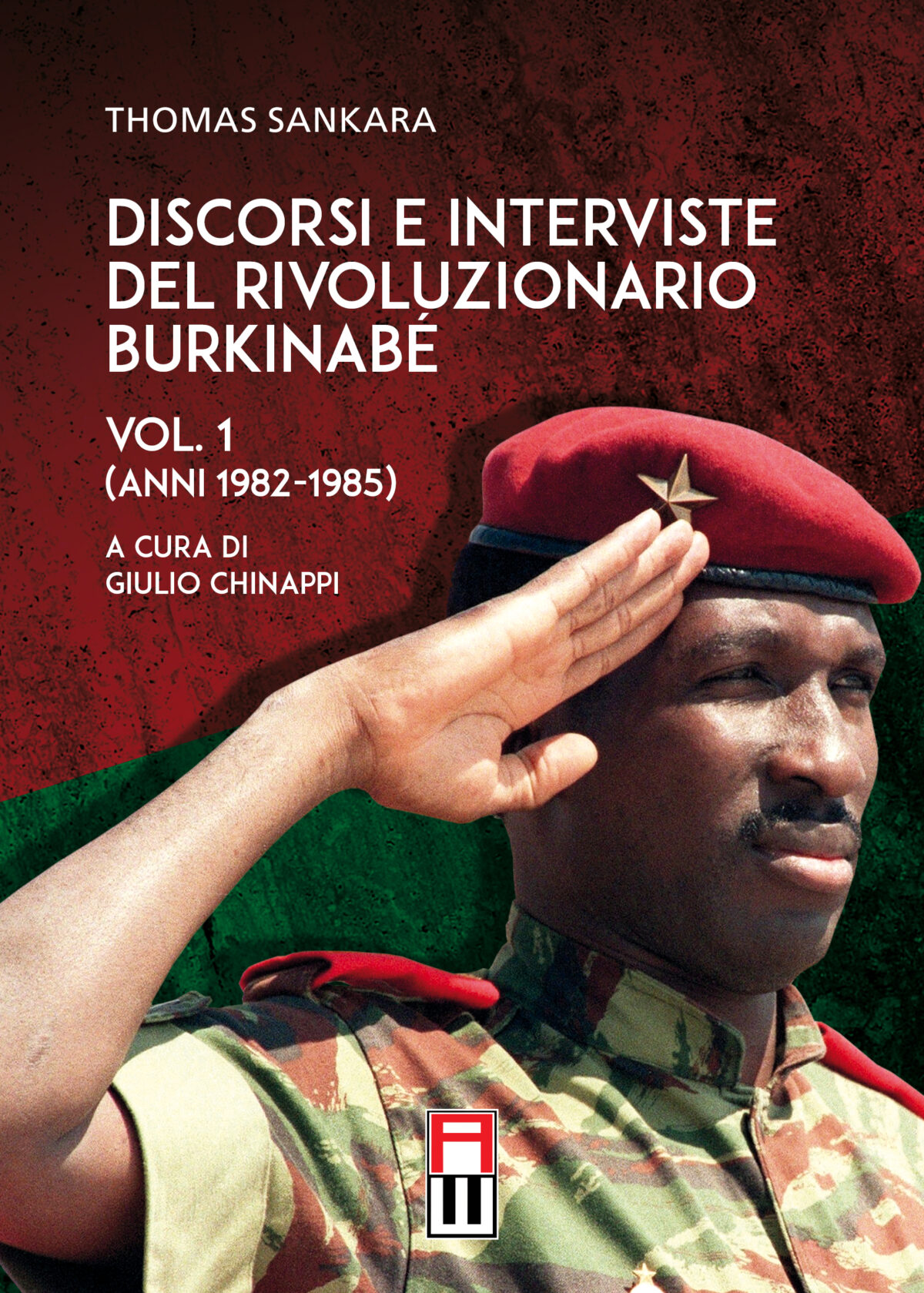 DISCORSI E INTERVISTE DEL RIVOLUZIONARIO BURKINABÉ