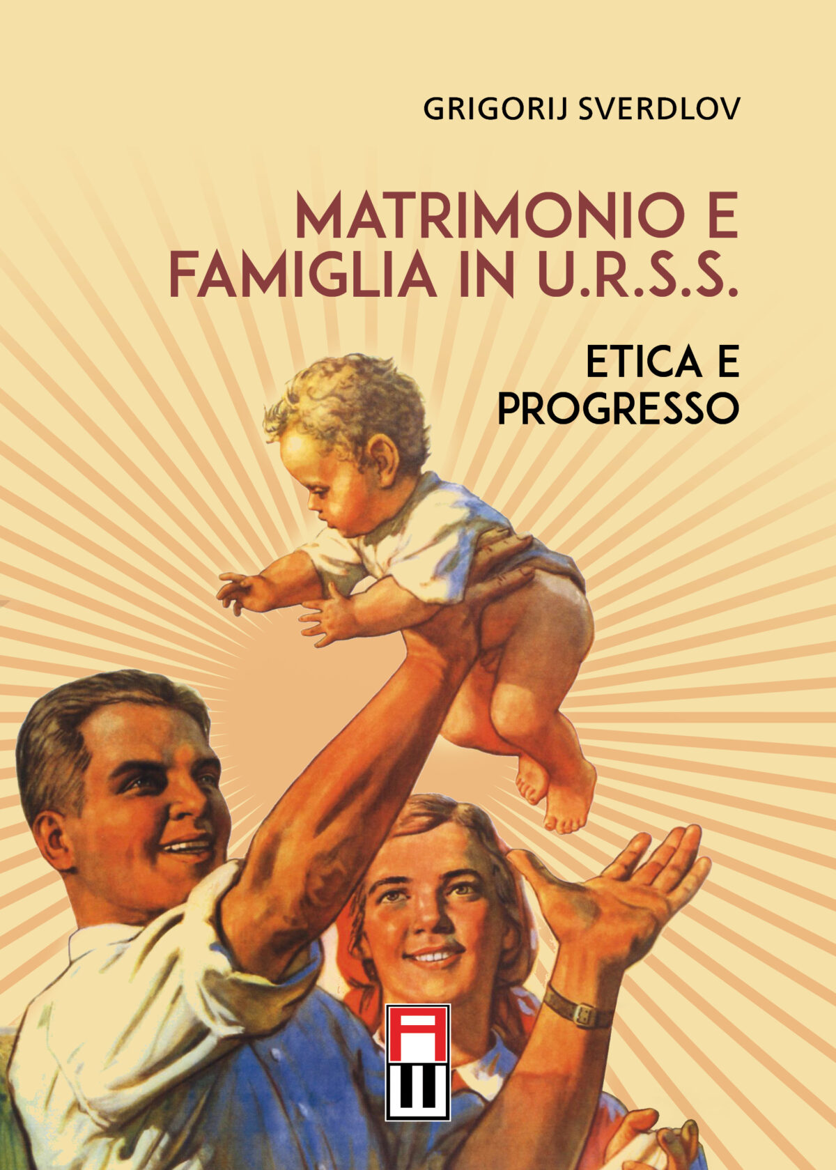 MATRIMONIO E FAMIGLIA IN U.R.S.S.