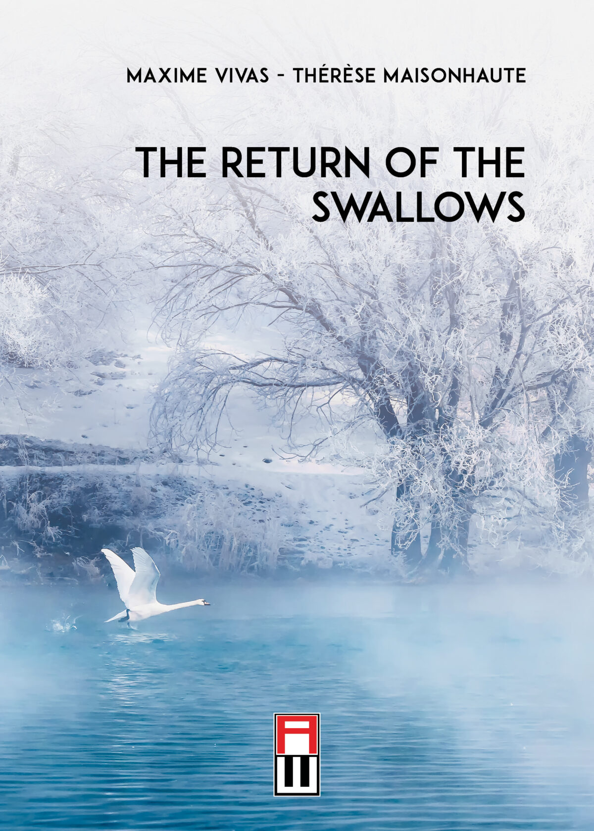 THE RETURN OF THE SWALLOWS